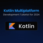 kotlin-multiplatform-app-development-tutorial