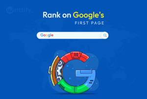 How to Rank on Google's First Page in Just 5 Easy Steps